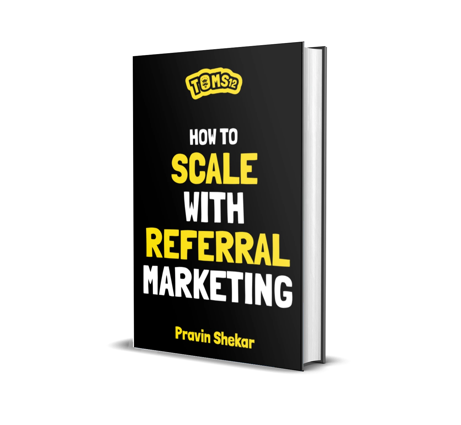 How to Scale with Referral Marketing